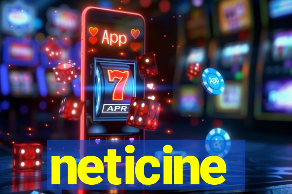 neticine