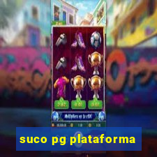 suco pg plataforma