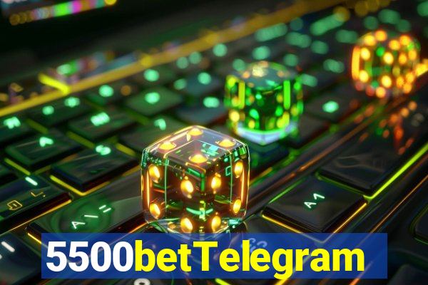 5500betTelegram