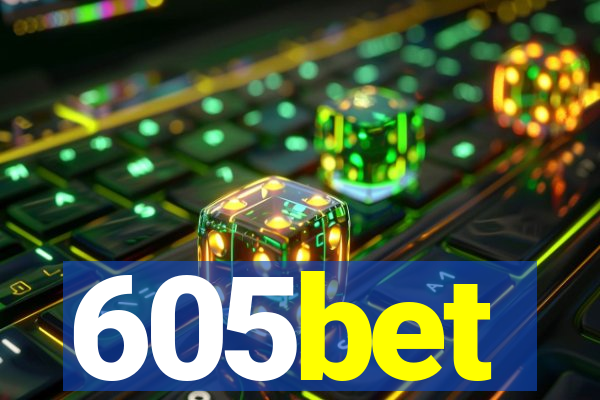 605bet