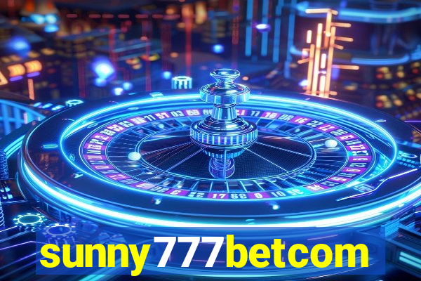 sunny777betcom