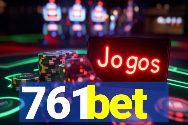 761bet