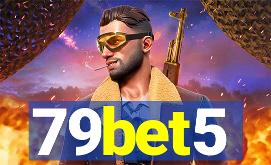 79bet5