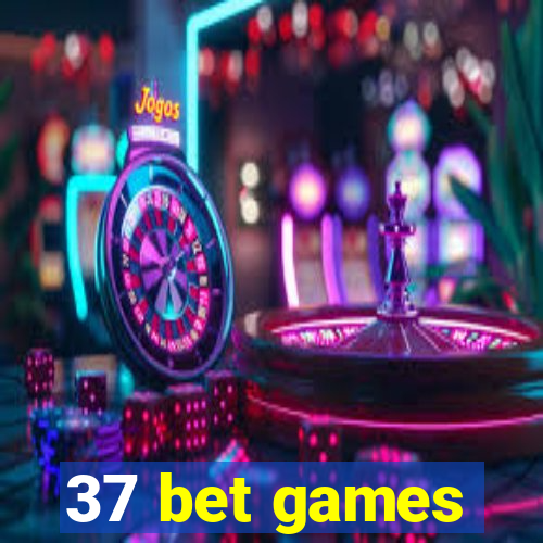 37 bet games