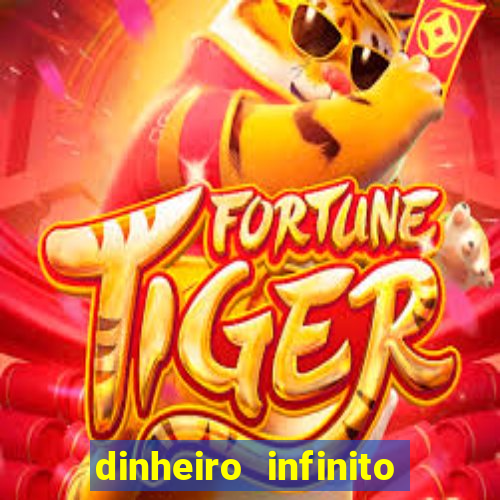 dinheiro infinito fortune tiger