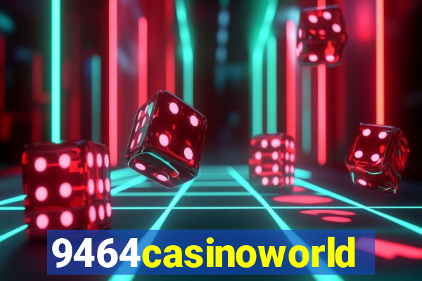 9464casinoworld