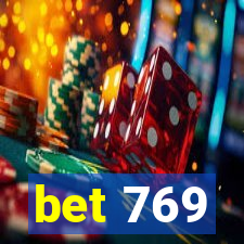 bet 769