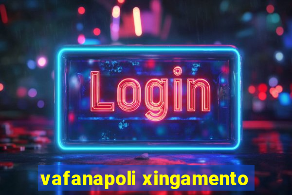 vafanapoli xingamento