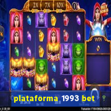 plataforma 1993 bet