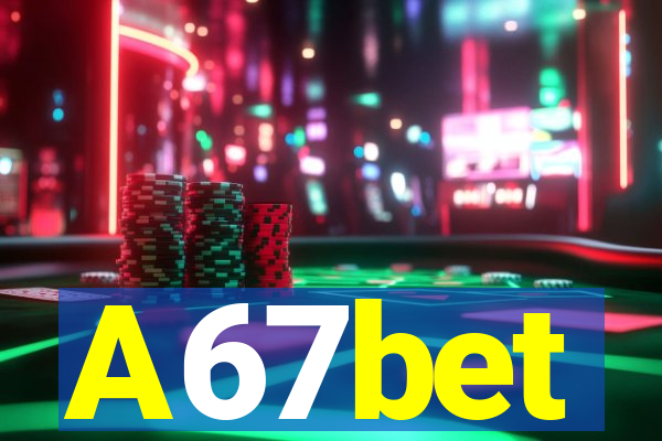 A67bet