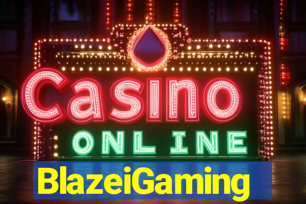 BlazeiGaming