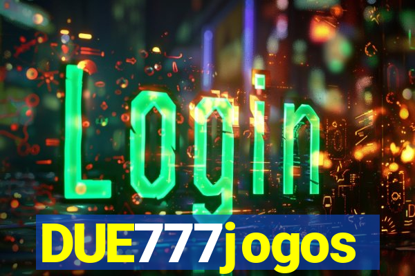 DUE777jogos