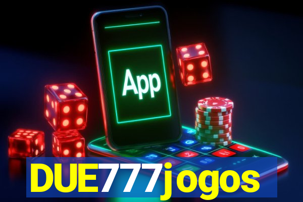 DUE777jogos