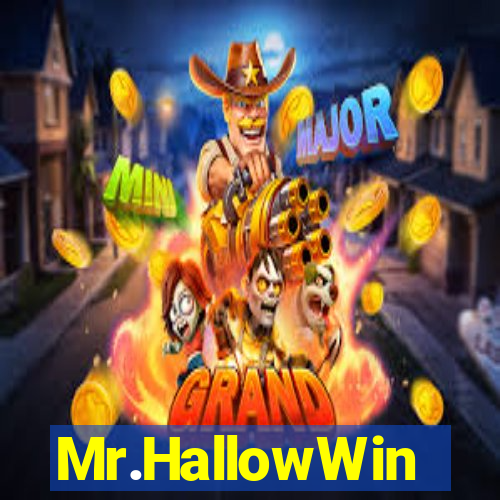 Mr.HallowWin