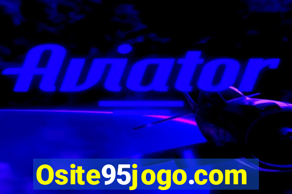 Osite95jogo.com