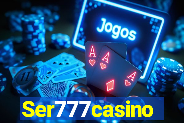 Ser777casino