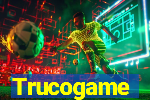 Trucogame