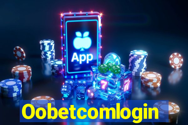 Oobetcomlogin