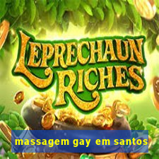 massagem gay em santos