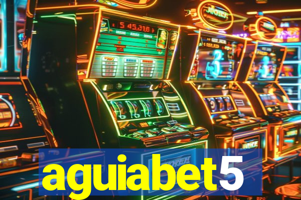 aguiabet5