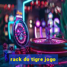 rack do tigre jogo