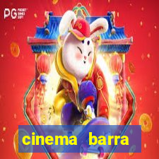 cinema barra shopping sul