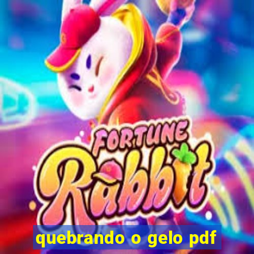 quebrando o gelo pdf