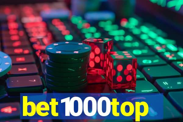 bet1000top