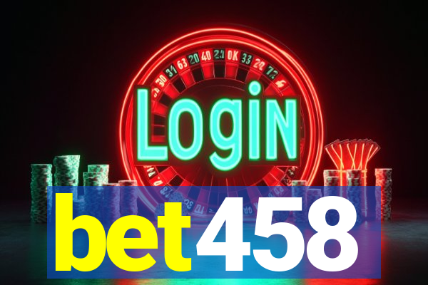 bet458