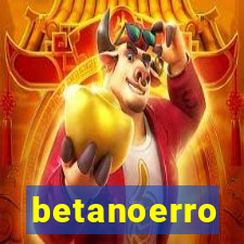 betanoerro