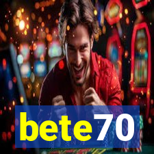 bete70