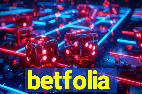 betfolia