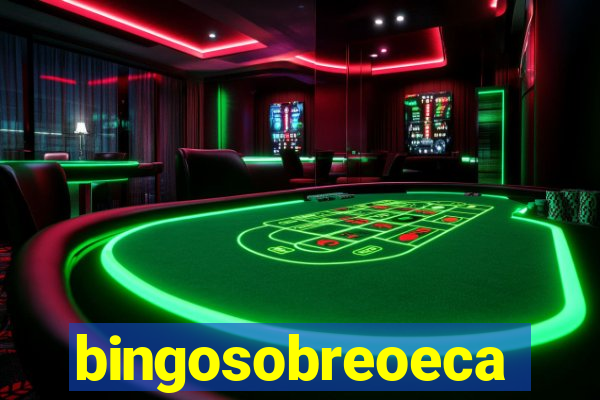 bingosobreoeca