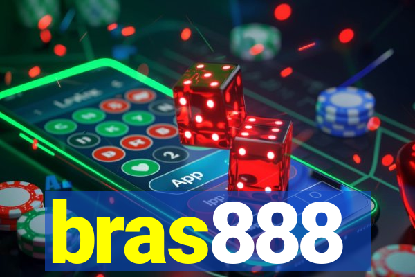 bras888