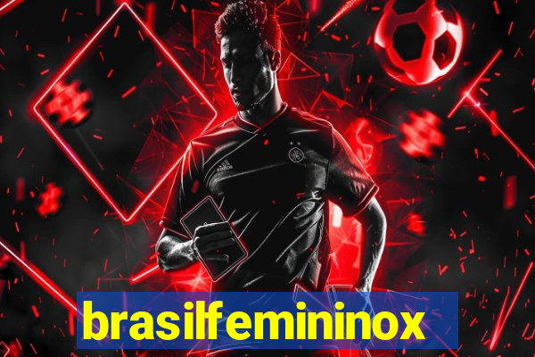 brasilfemininox