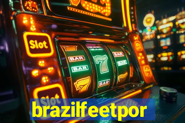 brazilfeetpor