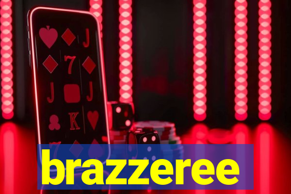 brazzeree