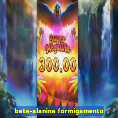 beta-alanina formigamento