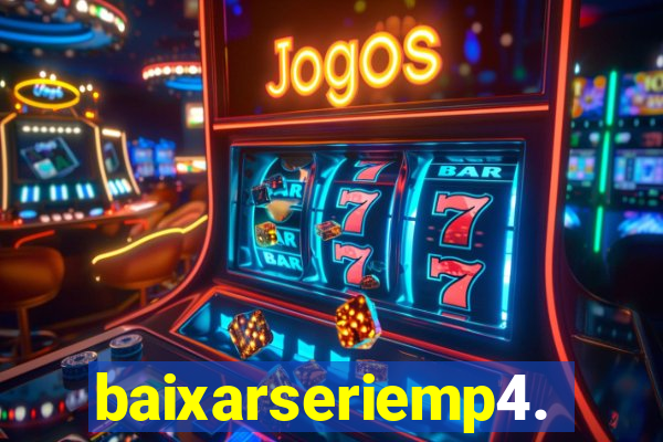 baixarseriemp4.mp