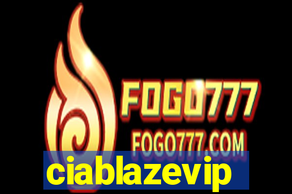 ciablazevip