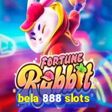 bela 888 slots