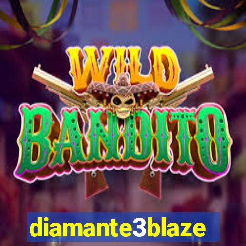 diamante3blaze