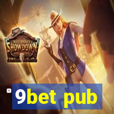 9bet pub