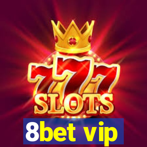 8bet vip