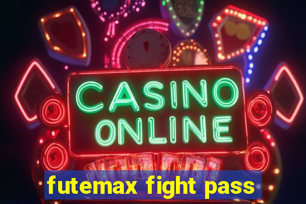 futemax fight pass