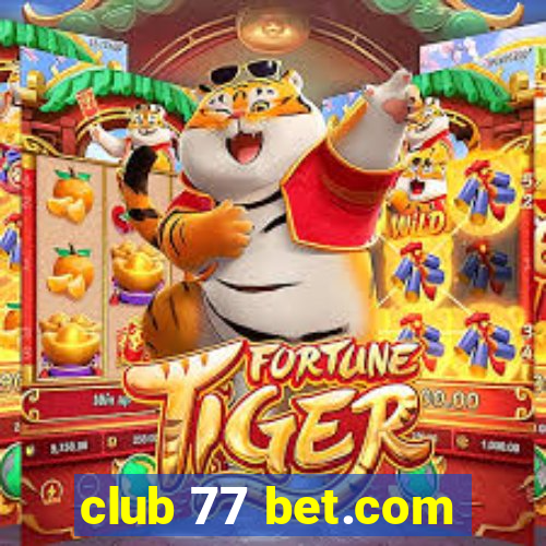 club 77 bet.com