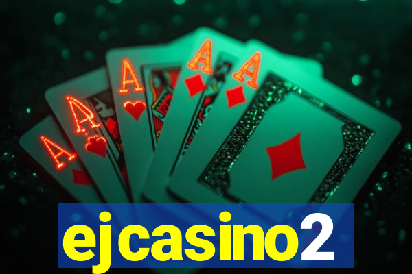 ejcasino2