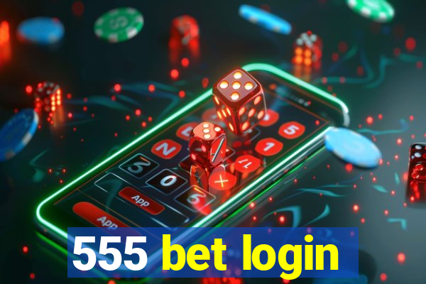 555 bet login