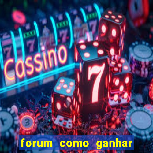 forum como ganhar na loteria