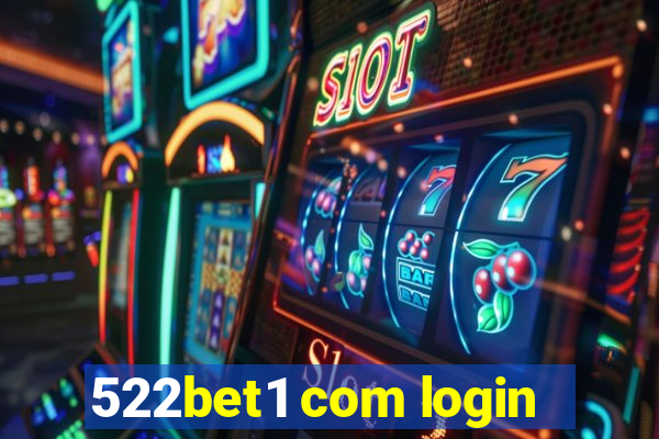 522bet1 com login